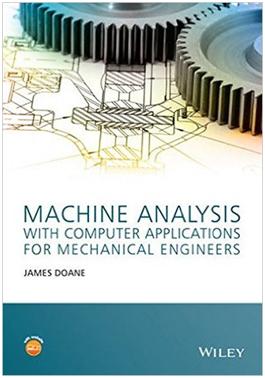 Machine Analysis with computers for Mechanical Engineers